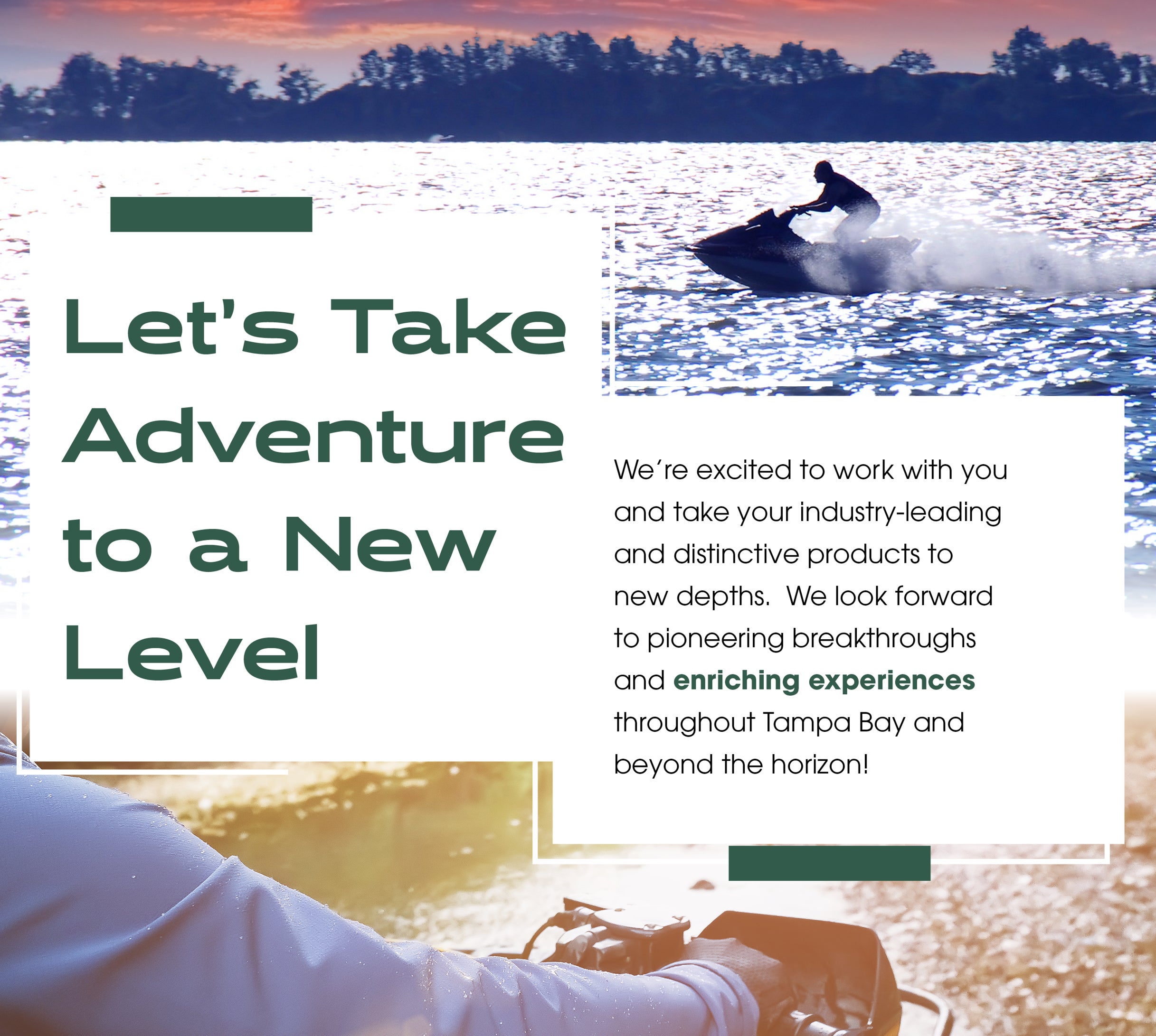 Lets Take Adventure to a New Level